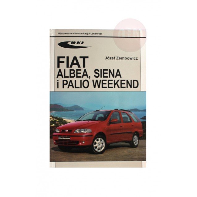 Książka - sam naprawiam - FIAT ALBEA / SIENA / PALIO 