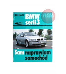 Książka - sam naprawiam - BMW serii 3